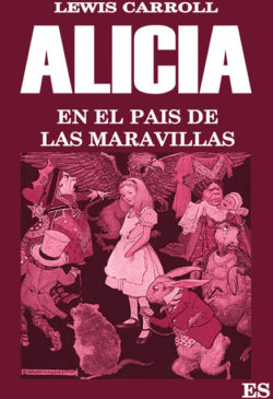 Alicia en el país de las maravillas Lewis Carroll