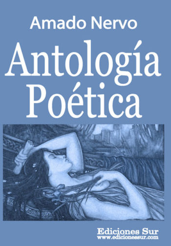 Antología Poética Amado Nervo