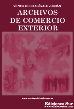 Archivos de Comercio Exterior Víctor Hugo Arévalo Jordán