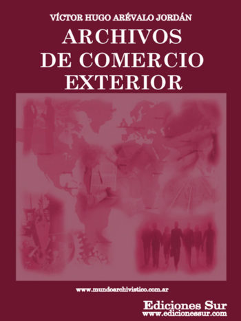 Archivos de Comercio Exterior Víctor Hugo Arévalo Jordán