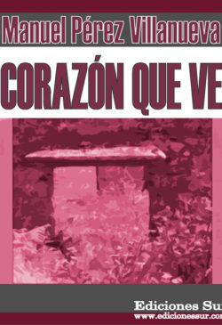 Corazón que ve Manuel Pérez Villanueva
