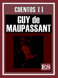 Cuentos 2 Guy Maupassant