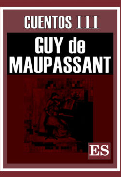 Cuentos 3 Guy Maupassant