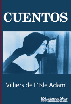 Cuentos Villiers de L´Isle Adam