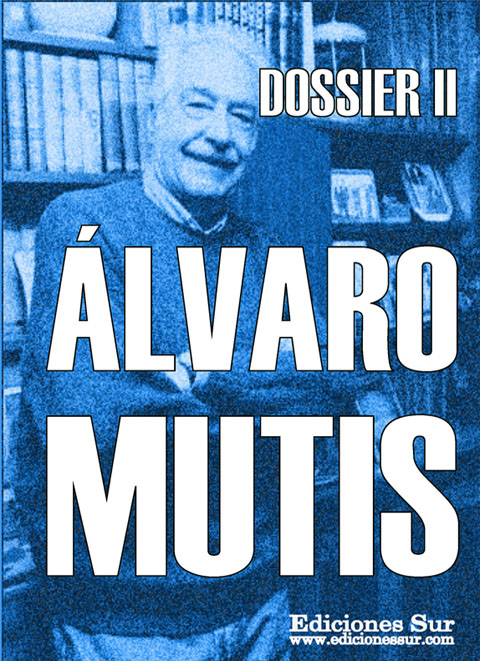 Dossier 2 Álvaro Mutis