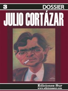 Dossier 3 Julio Cortázar