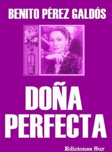 Doña Perfecta Benito Perez Galdos