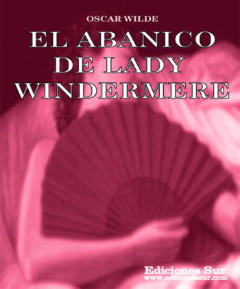 El Abanico de Lady Windemere Oscar Wilde