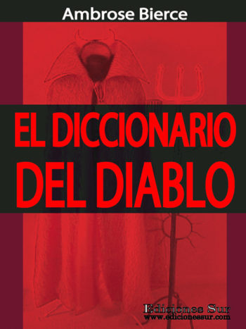 El Diccionario del Diablo Ambrose Bierce