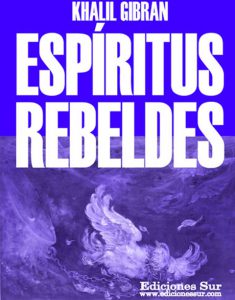 Espirítus Rebeldes Khalil Gibran