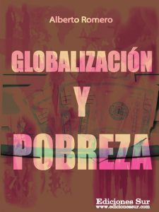 Globalización y Pobreza Alberto Romero