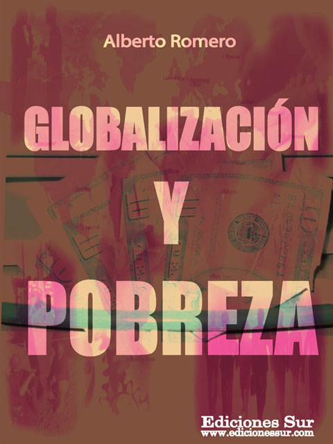 Globalización y Pobreza Alberto Romero