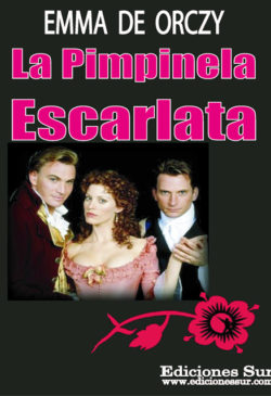 La Pimpinela Escarlata Emma de Orczy