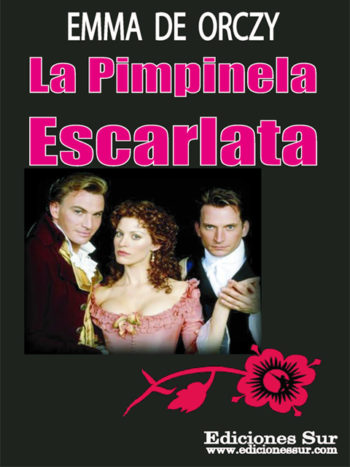 La Pimpinela Escarlata Emma de Orczy