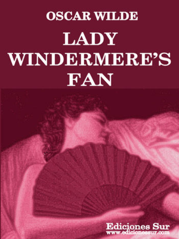 Lady windermere´s fan oscar wilde