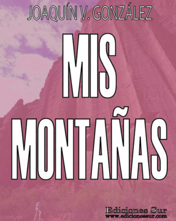 Mis Montañas Joaquín Víctor González