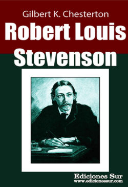 Robert Louis Stevenson Gilbert K. Chesterton