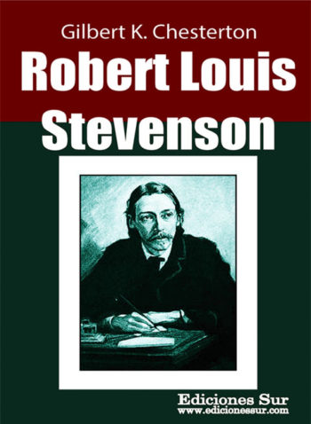 Robert Louis Stevenson Gilbert K. Chesterton