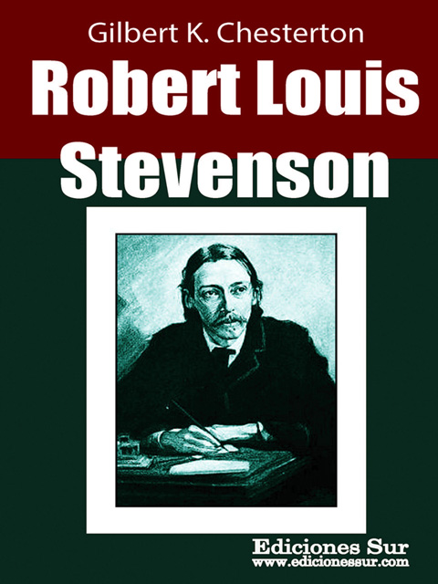 Robert Louis Stevenson Gilbert K. Chesterton