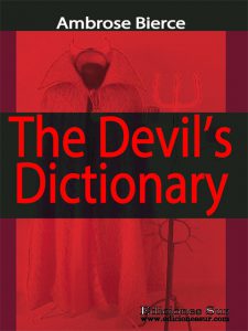 The Devil´s Dictionary Ambrose Bierce