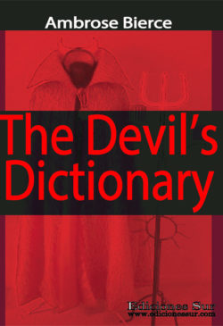 The Devil´s Dictionary Ambrose Bierce